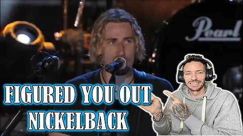 FIRST TIME!!! Nickelback - Figured You Out (REACTION)