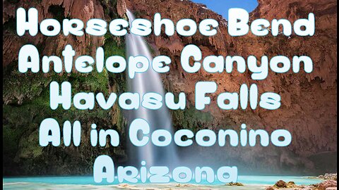 Horseshoe Bend, Antelope Canyon + Havasu Falls Coconino County, AZ must see bucket list travel!