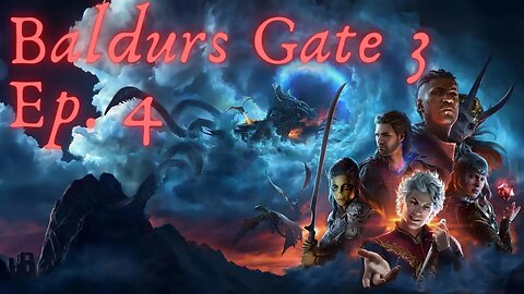 Baldur's Gate 3: Ep.4, The Wizards Tale