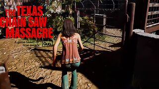 Ana Gameplay | The Texas Chainsaw Massacre