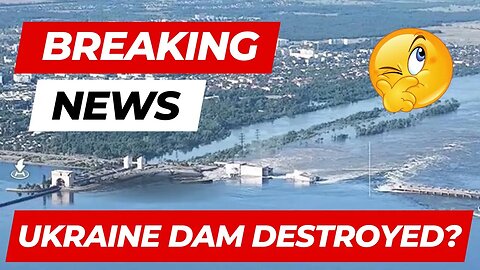🚨#BREAKING: A Major Hydroelectric Power Dam in Ukraine has been blown up