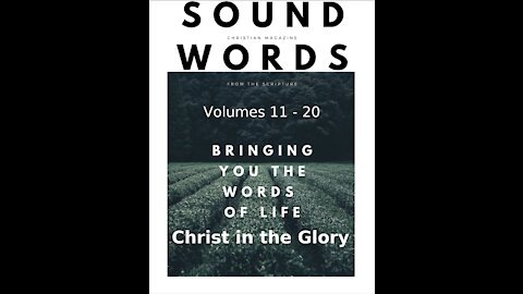 Sound Words, Christ in the Glory