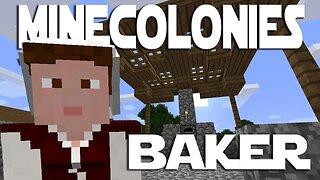 Minecraft Minecolonies 1.12 ep 9 - Mine Upgrade And Bakery Build