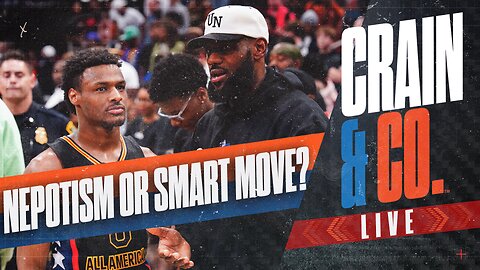 Is LeBron's Nepotism a Smart Move?