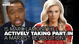 Is Marc Lamont Hill actively taking part in a Marxist revolution?