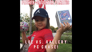 Father-Daughter-Fanatic PC Card Chase #10: Anastasia’s LOL vs. Gallery Luis Robert PC Chase!