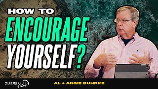How To Encourage Yourself... | Victory Life Today