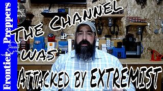 The Channel was Attacked by EXTREMIST