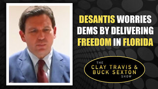 DeSantis Worries Dems By Delivering Freedom in Florida