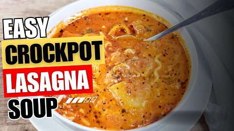The Easiest Slow Cooker Lasagna Soup: An Easy Set & Forget Crockpot Dinner #soup #recipe