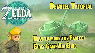 Detailed Tutorial on How to Make the PERFECT Air Bike in Zelda Tears of the Kingdom