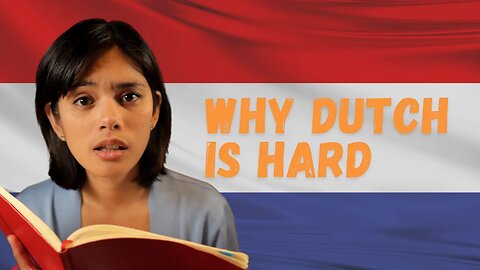 Struggles & Realities of Learning Dutch