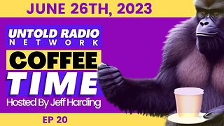 Coffee Time - June 26th, 2023 | Coffee Time #20
