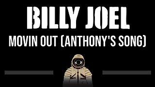 Billy Joel • Movin Out (Anthony's Song) (CC) 🎤 [Karaoke] [Instrumental]