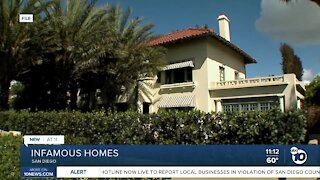 A look at San Diego's most infamous homes