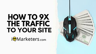 How To 9x The Traffic to Your Site