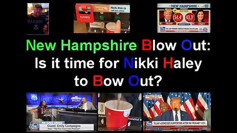 New Hampshire Blow Out: Is it Time for Nikki Haley to Bow Out?