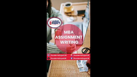 MBA Assignments Writing Help | academicexpert.uk