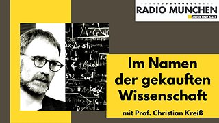 Im Namen der gekauften Wissenschaft - Interview mit Prof. Christian Kreiß