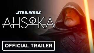 Ahsoka - Official 'Get Ready' Teaser Trailer