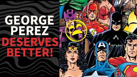 Marvel and DC BOTCH JLA/AVENGERS Reprint Tribute To DYING Artist George Perez
