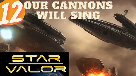 OUR CANNONS SHALL SING | HARDCORE STAR VALOR Ep.12