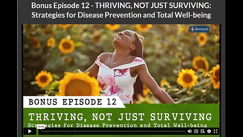 CANCER SECRETS: BONUS EPISODE 12- THRIVING, NOT JUST SURVIVING: Strategies for Disease Prevention and Total Well-being
