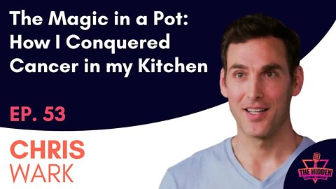 THG Episode 53: The Magic in a Pot: How I Conquered Cancer in my Kitchen