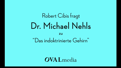 Robert Cibis im Gespräch m. Dr. Michael Nehls