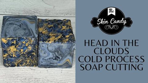 Head in the Clouds Cold Process Soap Making & Cutting - Masculine Soap Making