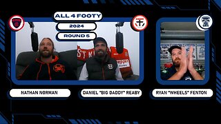 All 4 Footy 2024 Round 5