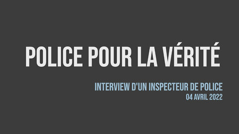 Police pour la vérité