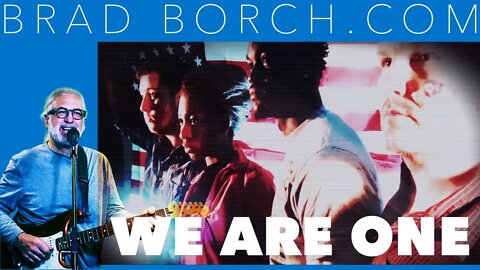 Vaccine Mandate Protest Song — Brad Borch — We Are One (Official Lyrics Video)