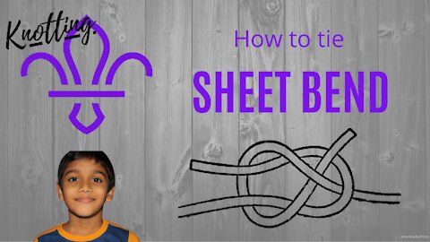 How to Tie a Sheet Bend Knot | Scouting With Ashaz | Knotting