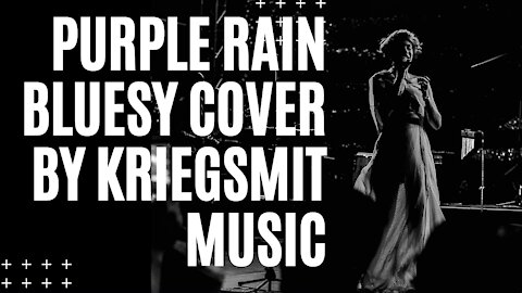 Purple Rain (Prince) Bluesy Cover