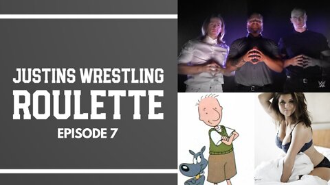 Justins Wrestling Roulette Episode 7 - WWE NXT 2.0, Summer Slam, The Brave Little Toaster, and More