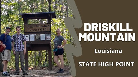 Driskill Mountain - Louisiana High Point