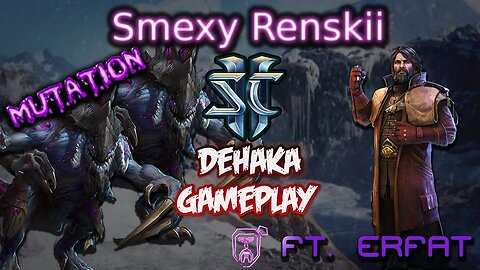 Starcraft 2 Co-op Commanders - Brutal + Difficulty - Dehaka Gameplay #1 - Smexy Renskii ft. Erfat