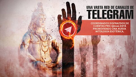 Red de canales de Telegram disfrazados de cuentas pro-QAnon promueven una nueva mitología esotérica.