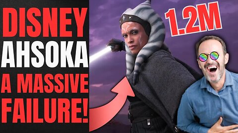 Ahsoka Is A COMPLETE FAILURE! Star Wars Girl Boss Show STRUGGLES To Find VIEWERS!