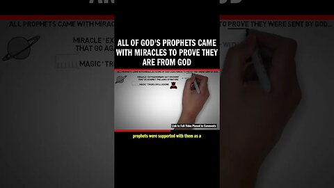 All of God's Prophets Came with Miracles to Prove They Are From God