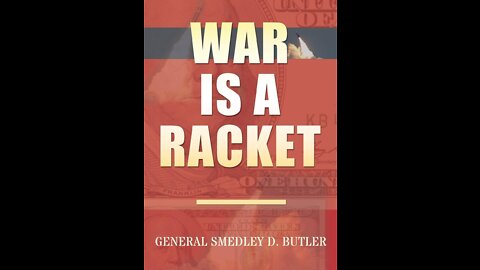 War Is A Racket: Audio Book Version by Smedley Butler