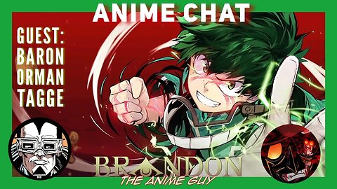 Anime Chat #2 with @baronormantagge1433 #highlight #clip 2