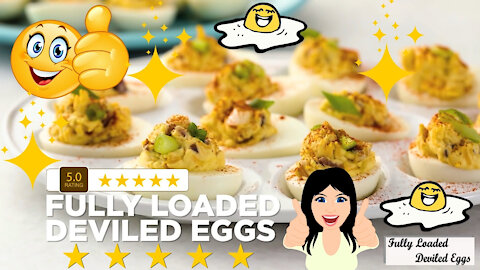 Fully Loaded Deviled Eggs Recipe - So Delicious!