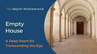 Empty House (Spiritual Poetry)– Najim Mostamand