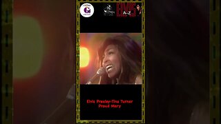 Elvis Presley - Tina Turner - Proud Mary
