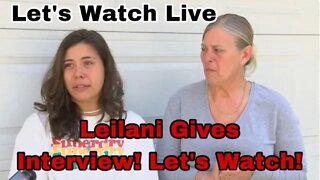 Leilani Simon & Billie Jo Howell Give First Interview! Lets Watch Together & Discuss!!