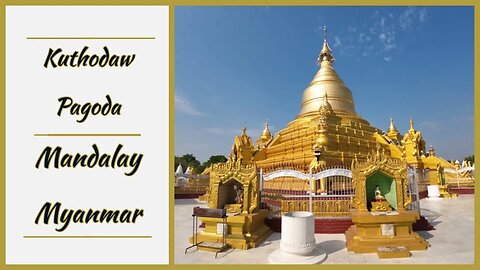 Kuthodaw Pagoda ကုသိုလ်တော်‌ဘုရာ - Worlds Largest Book on 729 Marble Slabs - Mandalay Myanmar 2023