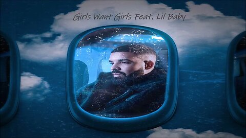 Drake - Girls Want Girls Feat. Lil Baby (432hz)