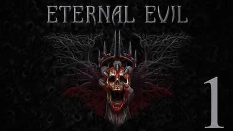 DEM VAMPIRE TITTIES, THO! | Eternal Evil - Part 1